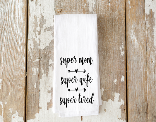 Super Mom Tea Towel
