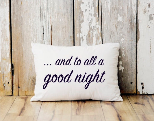 ...and to all a good night Holiday Pillow